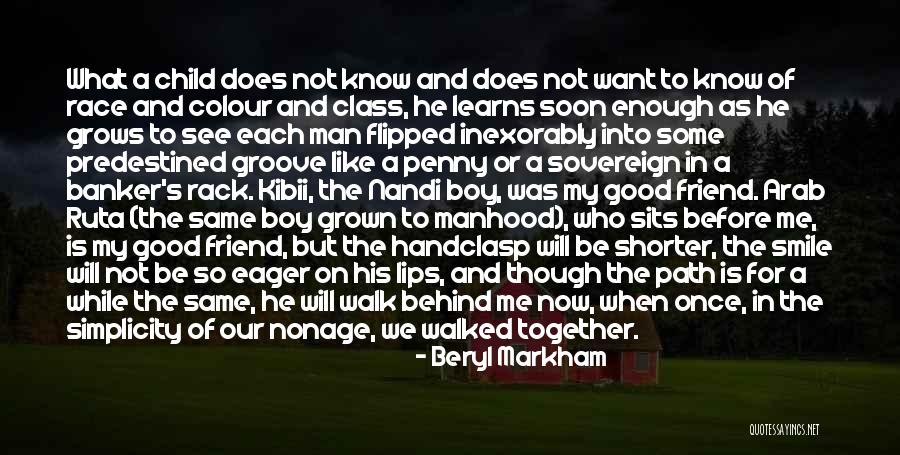 Man And Boy Quotes By Beryl Markham