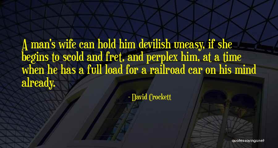 Man And Car Quotes By David Crockett Man And Car Quotes By David Crockett