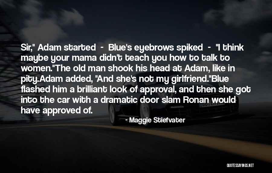 Man And Car Quotes By Maggie Stiefvater Man And Car Quotes By Maggie Stiefvater