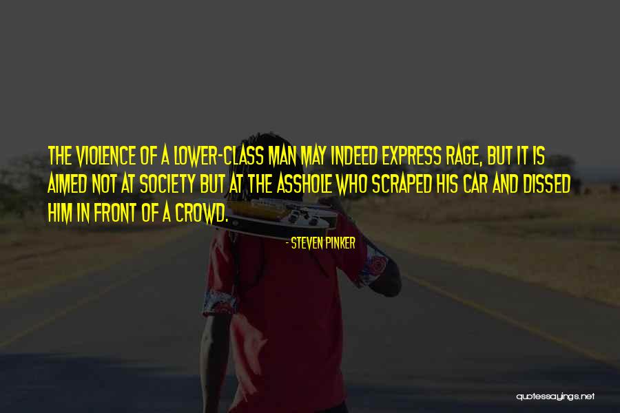 Man And Car Quotes By Steven Pinker Man And Car Quotes By Steven Pinker