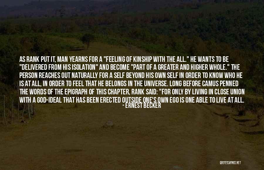 Man And Ego Quotes By Ernest Becker Man And Ego Quotes By Ernest Becker