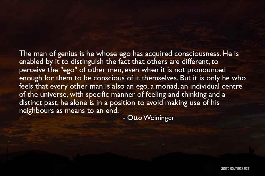 Man And Ego Quotes By Otto Weininger Man And Ego Quotes By Otto Weininger