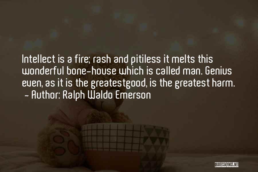 Man And Fire Quotes By Ralph Waldo Emerson