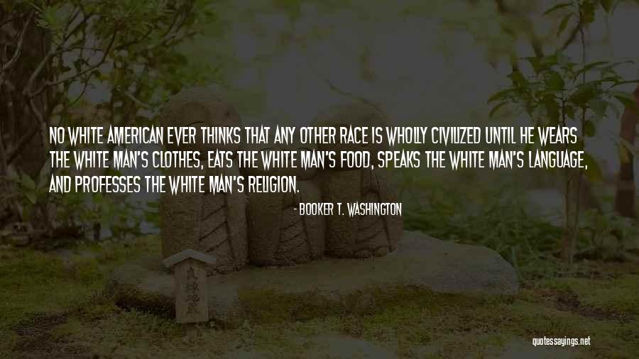 Man And Food Quotes By Booker T. Washington Man And Food Quotes By Booker T. Washington