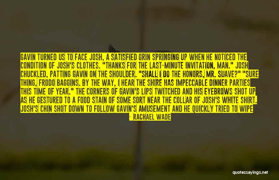 Man And Food Quotes By Rachael Wade Man And Food Quotes By Rachael Wade