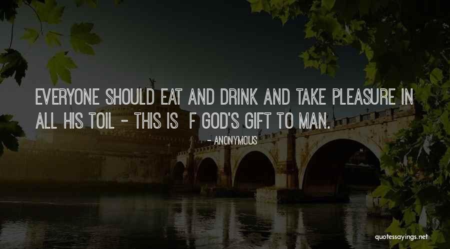 Man And God Quotes By Anonymous Man And God Quotes By Anonymous