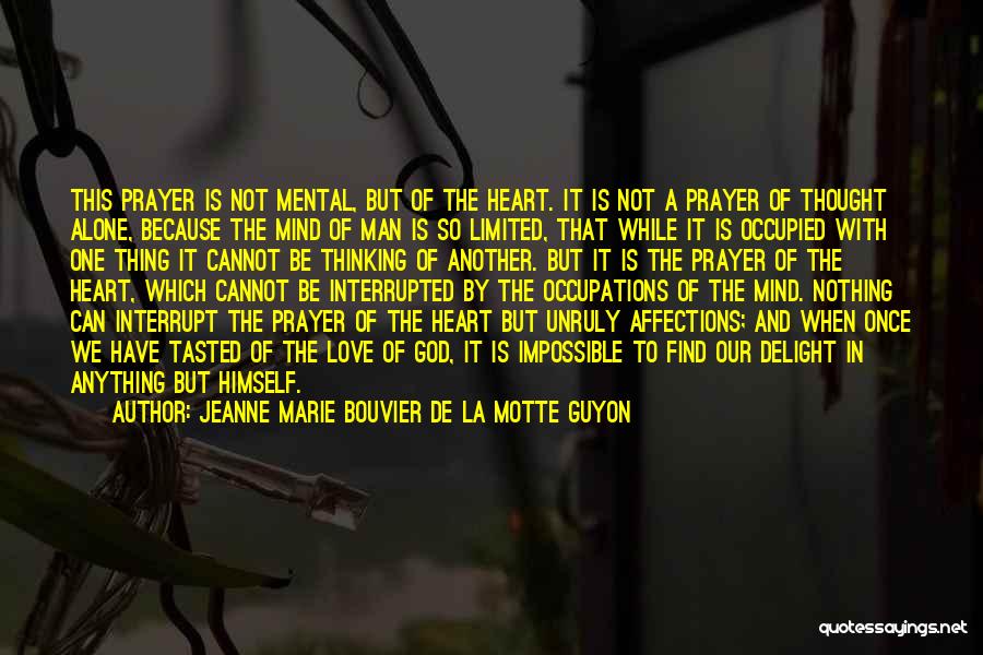 Man And God Quotes By Jeanne Marie Bouvier De La Motte Guyon