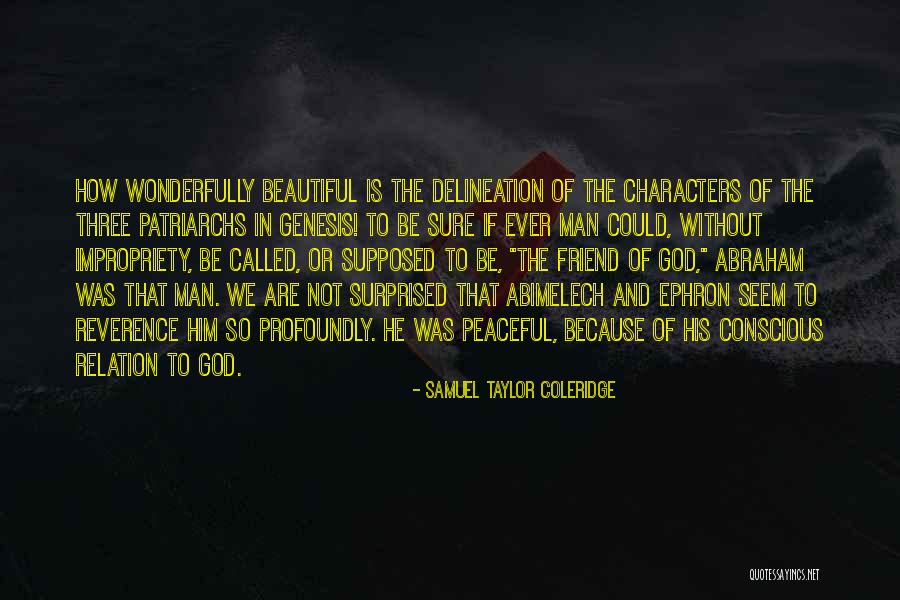 Man And God Quotes By Samuel Taylor Coleridge Man And God Quotes By Samuel Taylor Coleridge