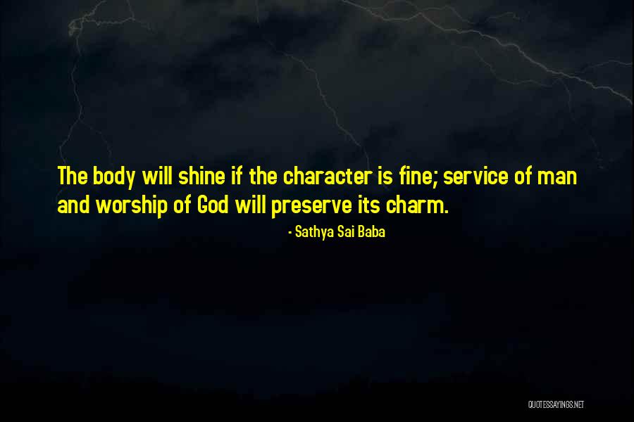 Man And God Quotes By Sathya Sai Baba Man And God Quotes By Sathya Sai Baba