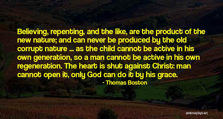 Man And God Quotes By Thomas Boston Man And God Quotes By Thomas Boston