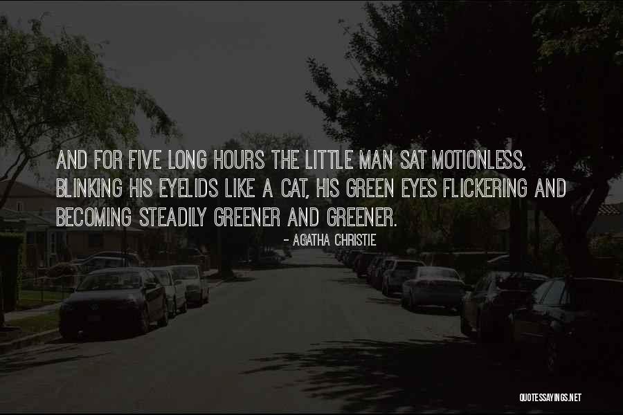 Man And His Cat Quotes By Agatha Christie Man And His Cat Quotes By Agatha Christie