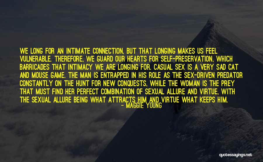 Man And His Cat Quotes By Maggie Young Man And His Cat Quotes By Maggie Young