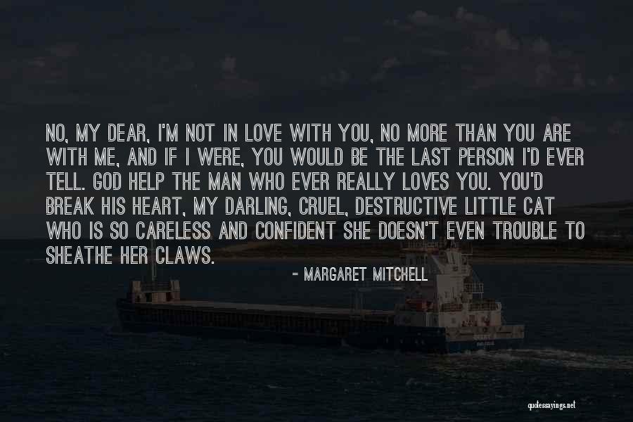 Man And His Cat Quotes By Margaret Mitchell Man And His Cat Quotes By Margaret Mitchell