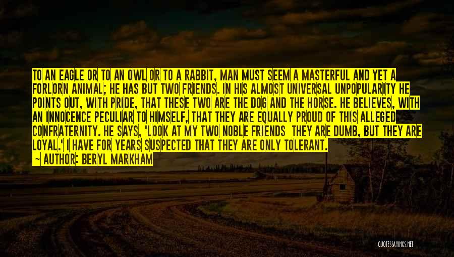 Man And Horse Quotes By Beryl Markham