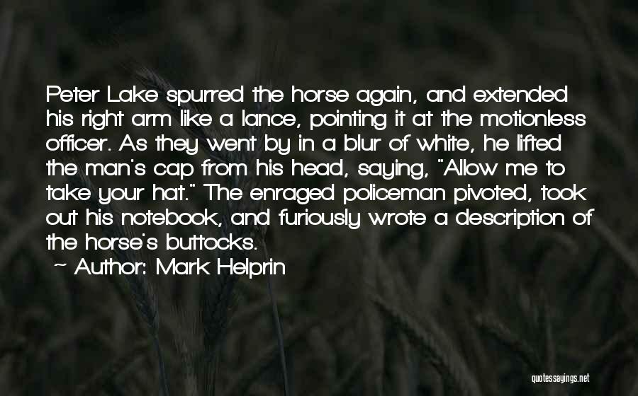 Man And Horse Quotes By Mark Helprin