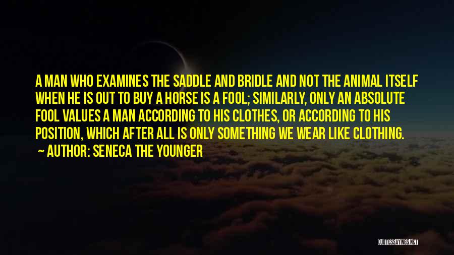 Man And Horse Quotes By Seneca The Younger