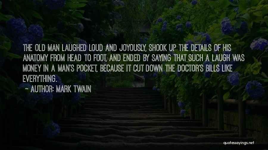 Man And Money Quotes By Mark Twain