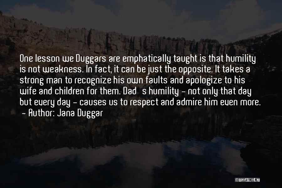 Man And Respect Quotes By Jana Duggar
