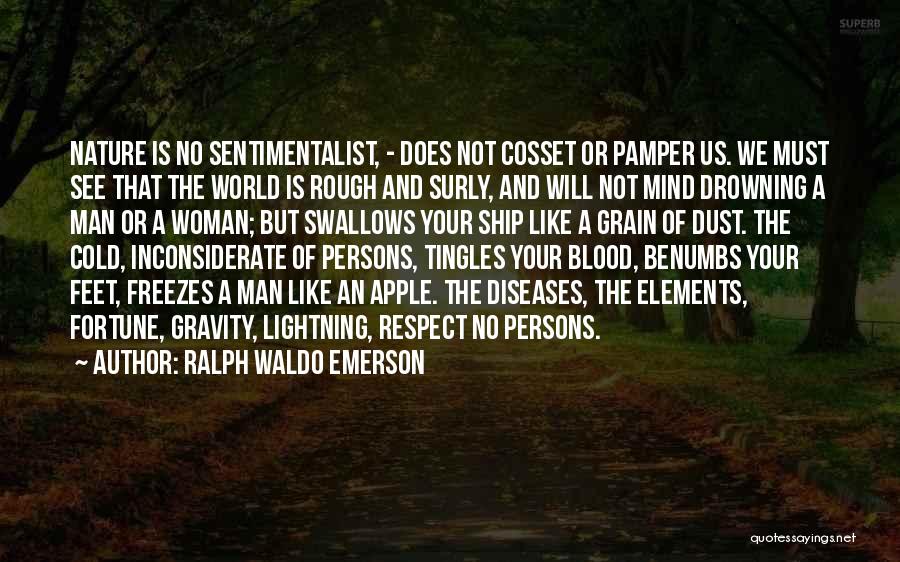 Man And Respect Quotes By Ralph Waldo Emerson