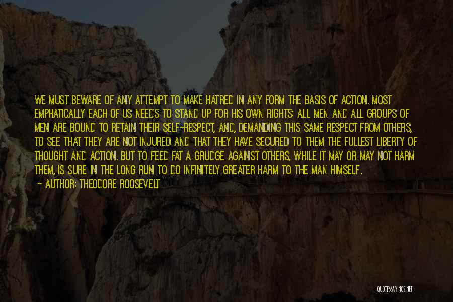 Man And Respect Quotes By Theodore Roosevelt