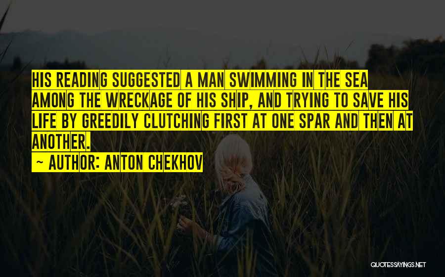 Man And The Sea Quotes By Anton Chekhov