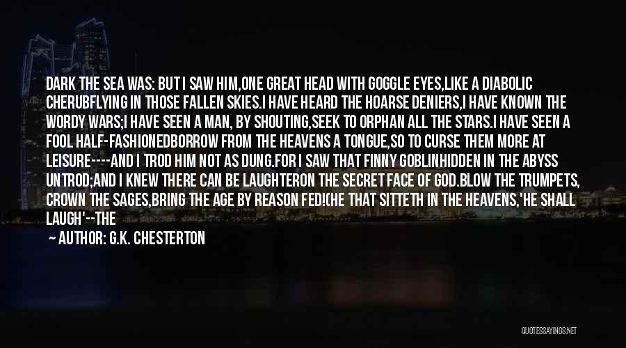 Man And The Sea Quotes By G.K. Chesterton