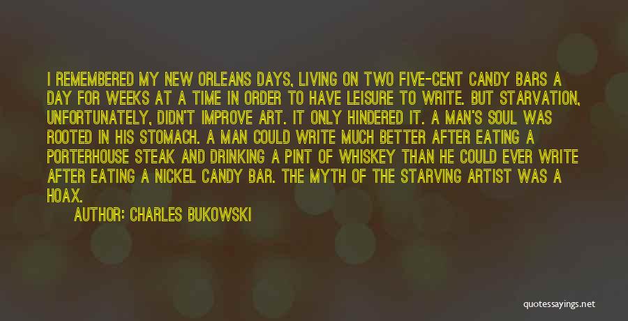Man And Whiskey Quotes By Charles Bukowski
