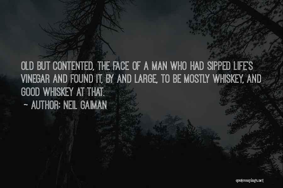 Man And Whiskey Quotes By Neil Gaiman