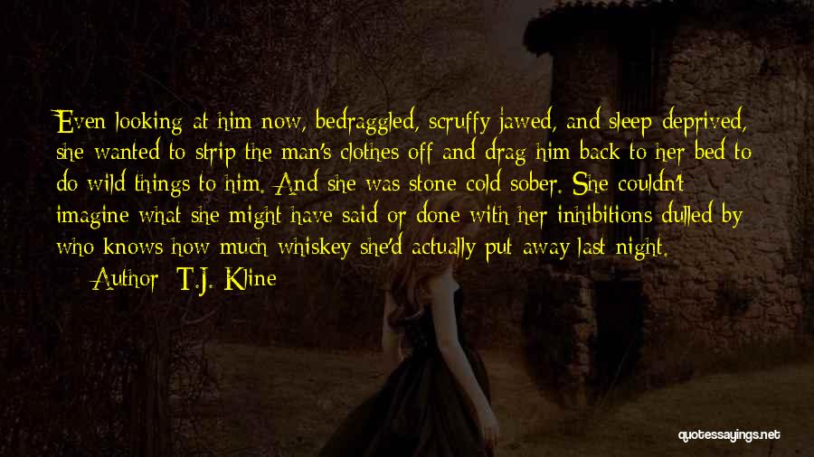 Man And Whiskey Quotes By T.J. Kline
