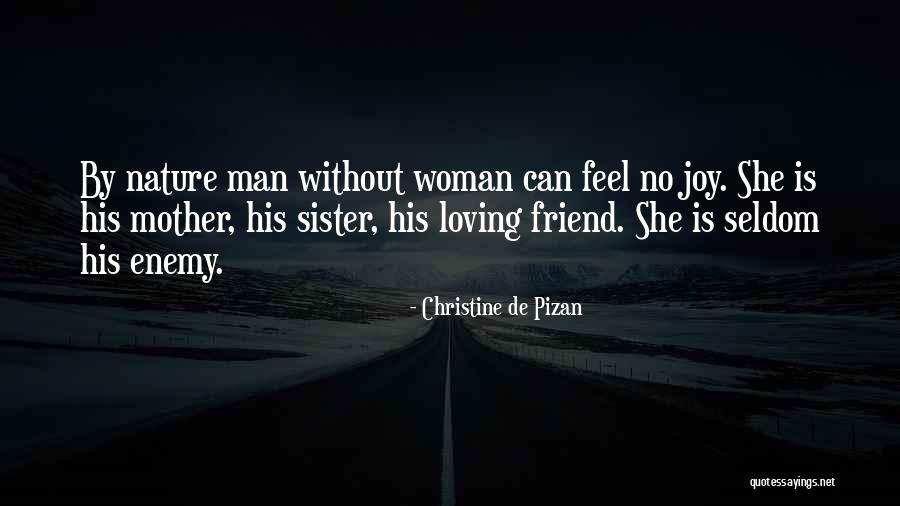 Man And Woman Best Friends Quotes By Christine De Pizan