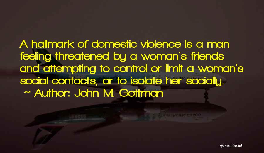 Man And Woman Best Friends Quotes By John M. Gottman