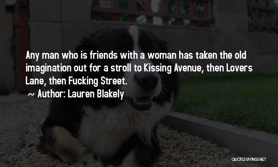 Man And Woman Best Friends Quotes By Lauren Blakely