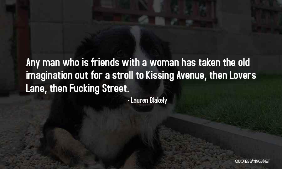 Man And Woman Best Friends Quotes By Lauren Blakely