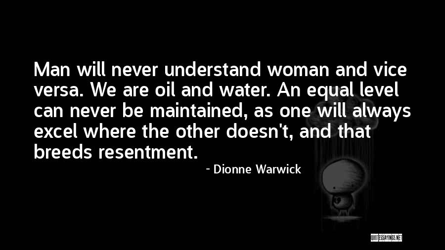 Man And Woman Equal Quotes By Dionne Warwick Man And Woman Equal Quotes By Dionne Warwick