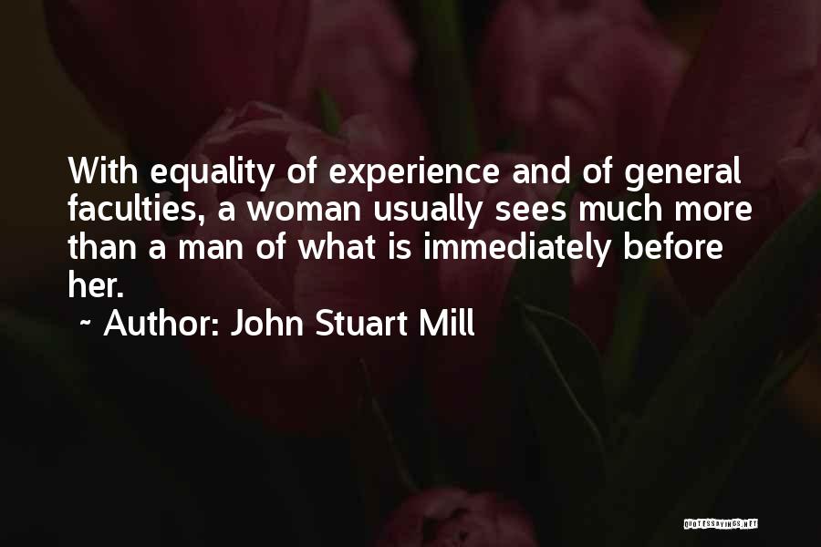 Man And Woman Equality Quotes By John Stuart Mill