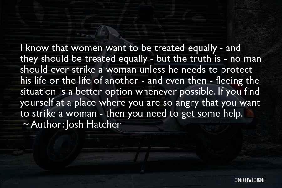 Man And Woman Equality Quotes By Josh Hatcher