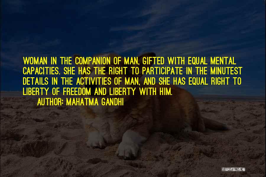 Man And Woman Equality Quotes By Mahatma Gandhi