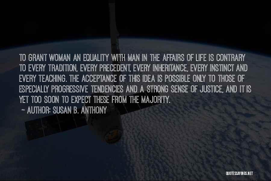 Man And Woman Equality Quotes By Susan B. Anthony