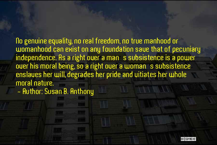 Man And Woman Equality Quotes By Susan B. Anthony