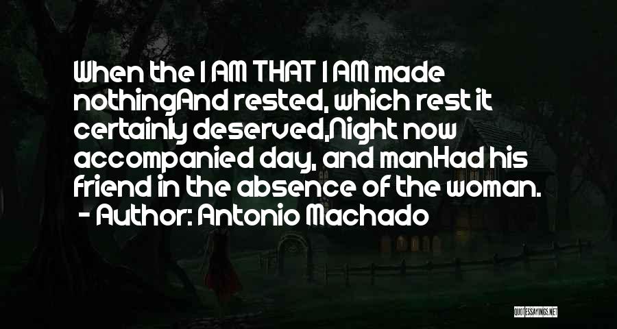 Man And Woman Friend Quotes By Antonio Machado