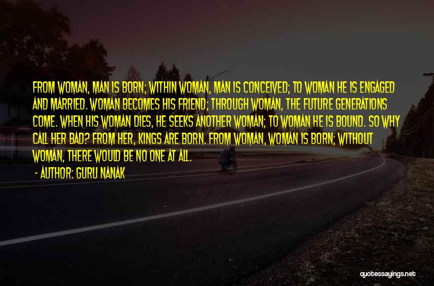 Man And Woman Friend Quotes By Guru Nanak