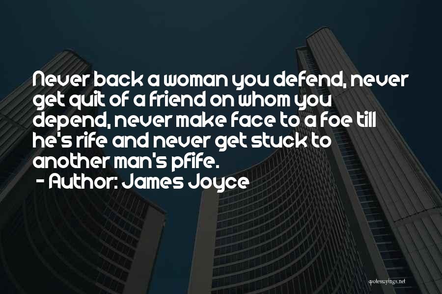 Man And Woman Friend Quotes By James Joyce