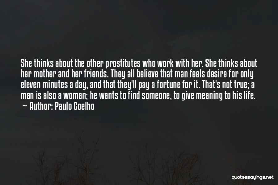 Man And Woman Friends Quotes By Paulo Coelho