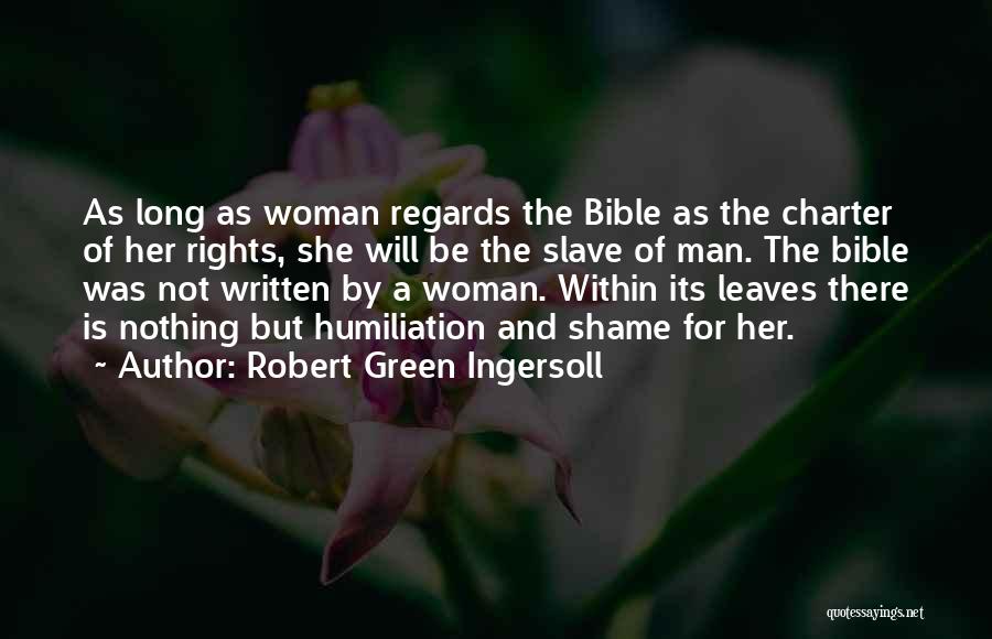 Man And Woman From The Bible Quotes By Robert Green Ingersoll