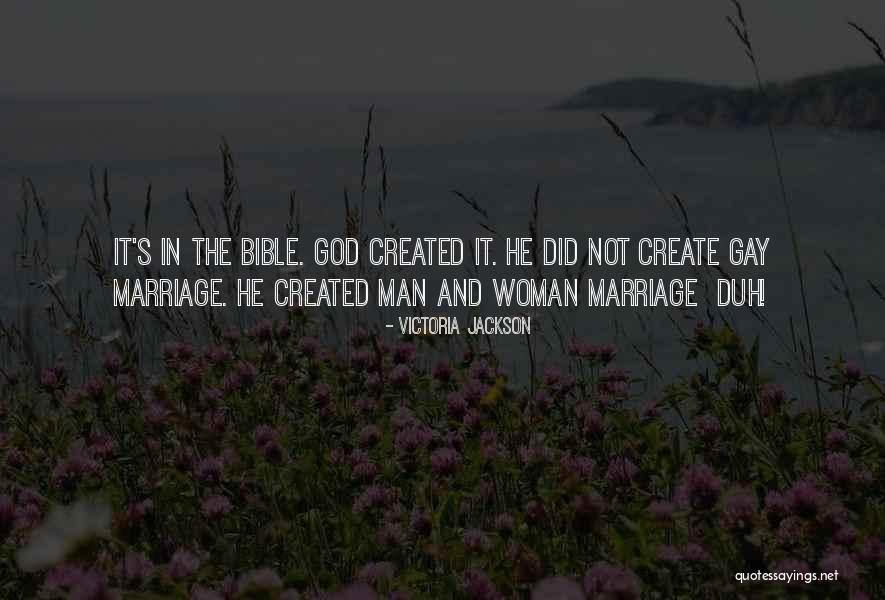 Man And Woman In The Bible Quotes By Victoria Jackson