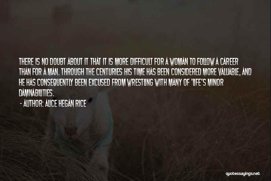 Man And Woman Life Quotes By Alice Hegan Rice