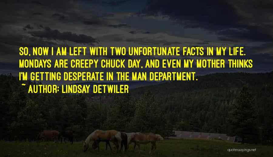 Man And Woman Life Quotes By Lindsay Detwiler