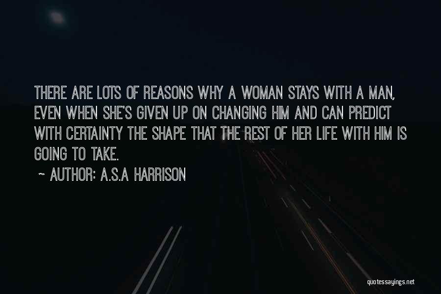 Man And Woman Marriage Quotes By A.S.A Harrison