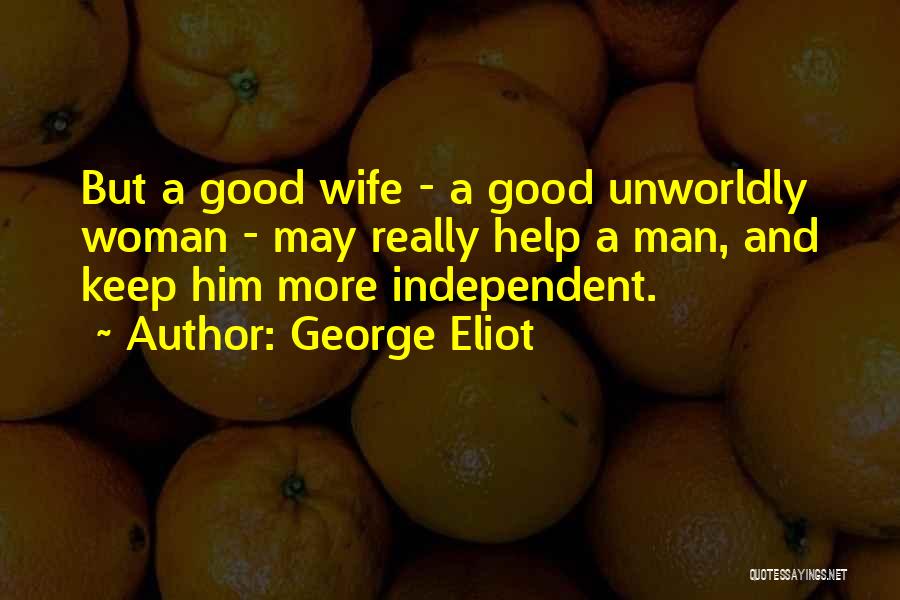 Man And Woman Marriage Quotes By George Eliot