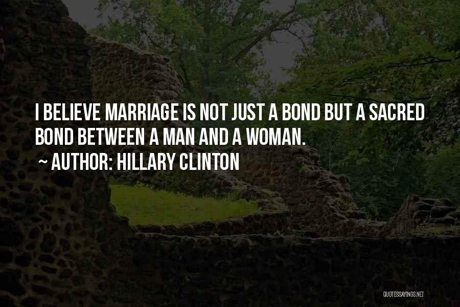 Man And Woman Marriage Quotes By Hillary Clinton